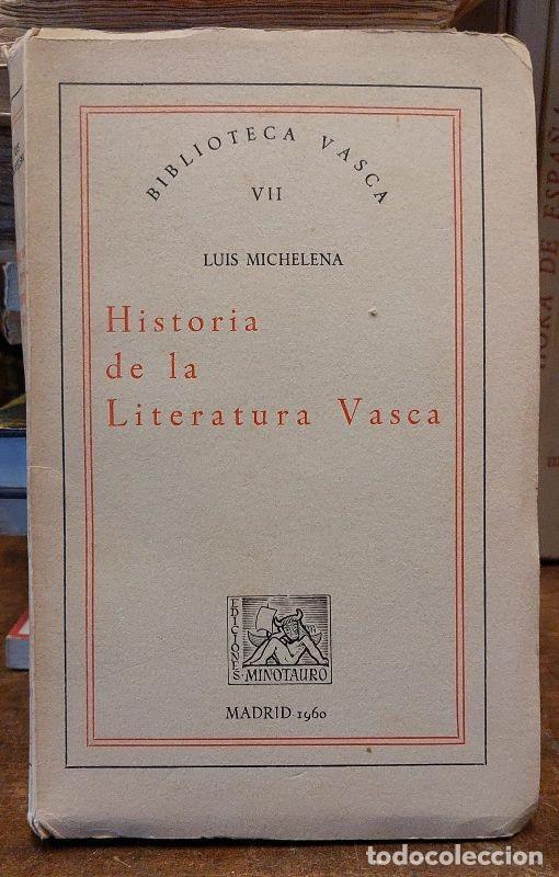 Libros: HISTORIA DE LA LITERATURA VASCA. - MICHELENA, Lu&iacute;s. - Foto 1