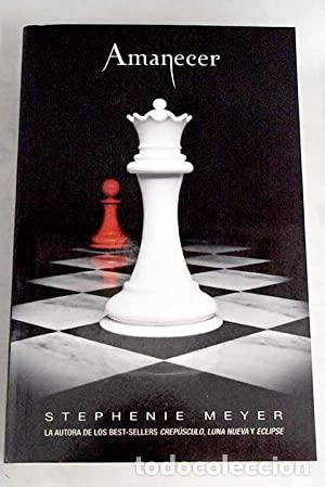 B&uuml;cher: Amanecer - Stephenie Meyer