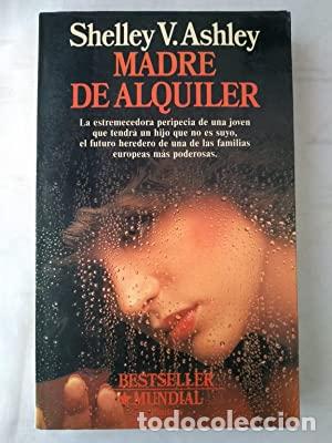 Libros: Madre de alquiler - Shelley V. Ashley. - Foto 1