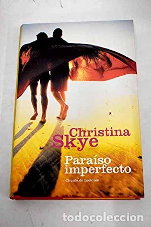 Libros: Para&iacute;so imperfecto - Christina Skye - Foto 1
