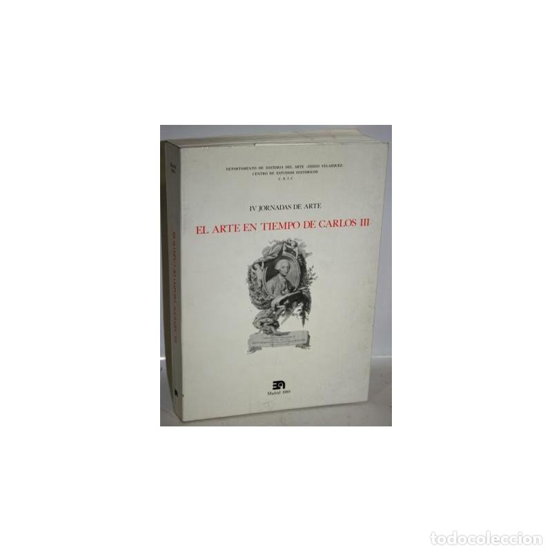 Libros: EL ARTE EN TIEMPO DE CARLOS III - V.V.A.A. - Foto 1