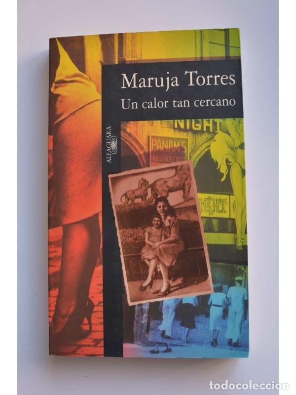Libros: Un calor tan cercano - TORRES, Maruja - Foto 1