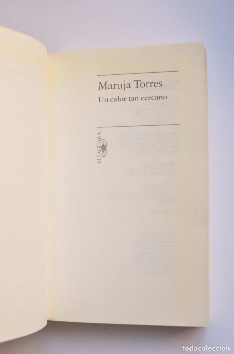 Libros: Un calor tan cercano - TORRES, Maruja - Foto 2