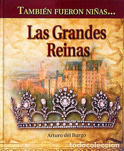 Libros: Las grandes reinas - arturo del burgo - Foto 1