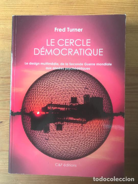 Libros: Fred Turner - Le cercle d&eacute;mocratique - Foto 1