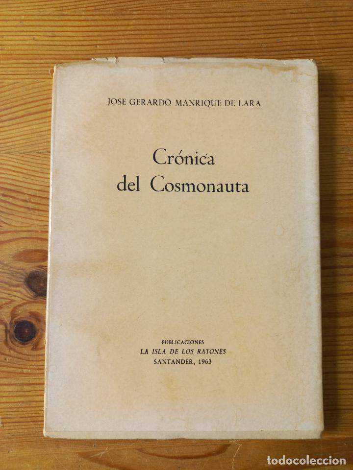 Libros: Jose Gerardo Manrique de Lara - Cr&oacute;nica del Cosmonauta - Foto 1