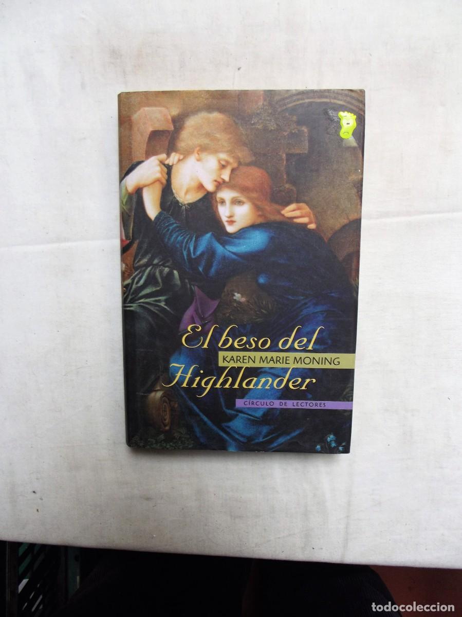 Libros: EL BESO DEL HIGHLANDER DE KAREN MARIE MONING - Foto 1