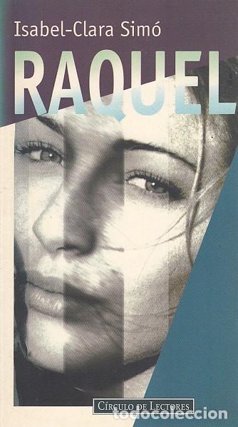 Libros: RAQUEL - SIM&Oacute;, ISABEL CLARA - Foto 1