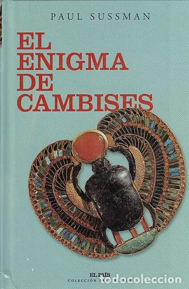 Libros: EL ENIGMA DE CAMBISES - SUSSMAN, PAUL - Foto 1