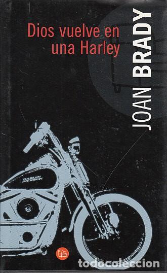 Libros: DIOS VUELVE EN UNA HARLEY - BRADY, JOAN - Foto 1