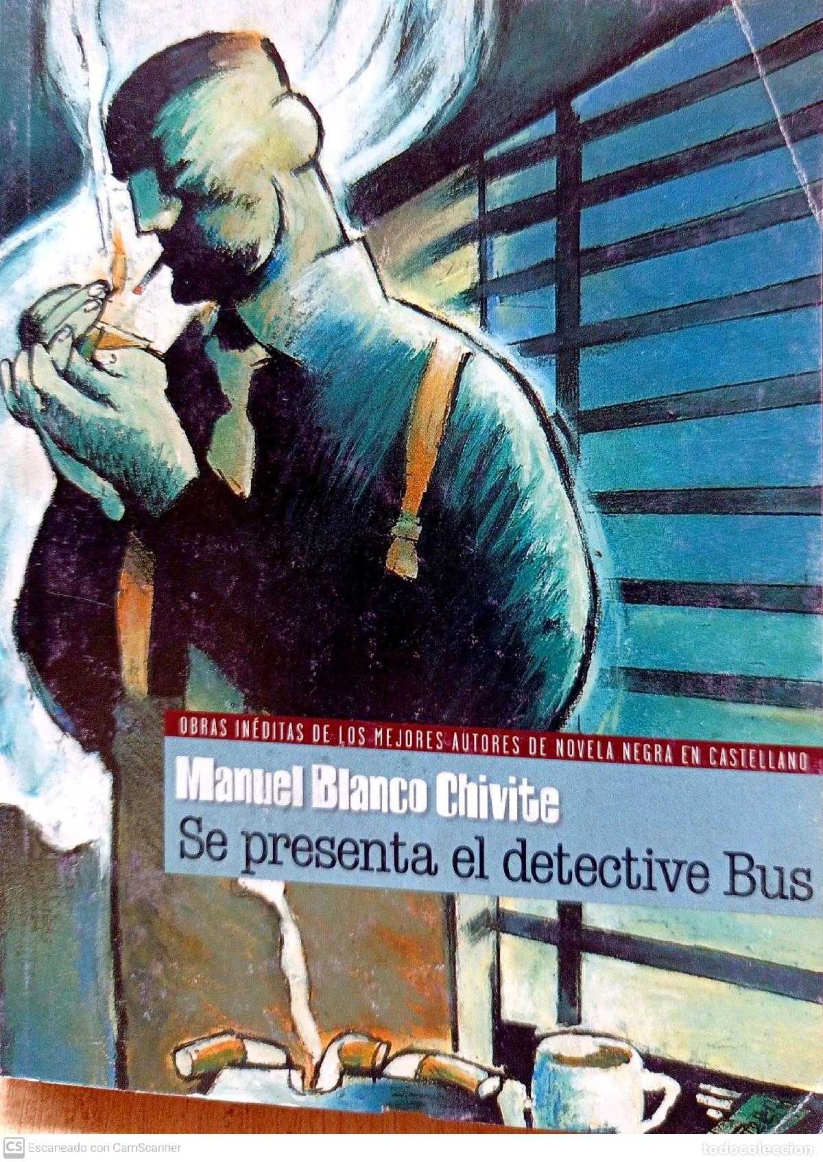 Libros: Se presenta el detective Bus - Manuel Blanco Chivite - Foto 1