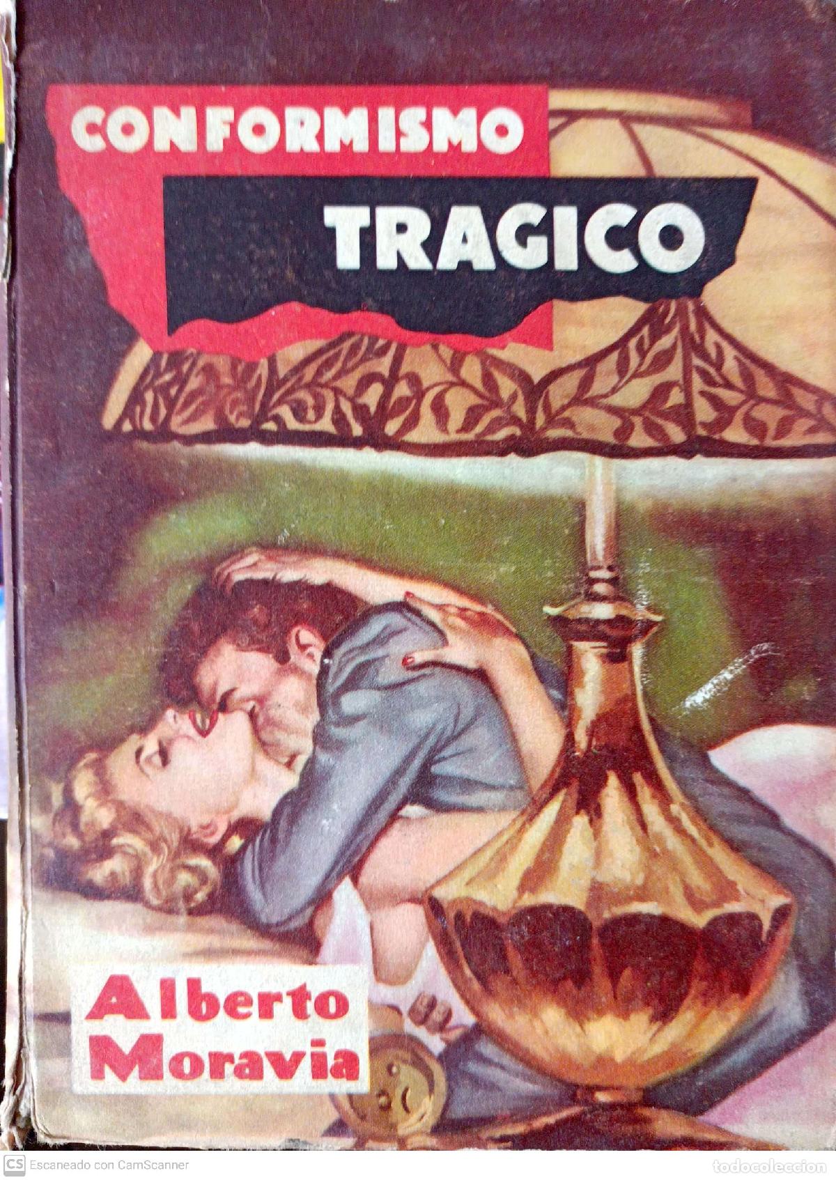 Libros: Conformismo tr&aacute;gico - Alberto Moravia - Foto 1
