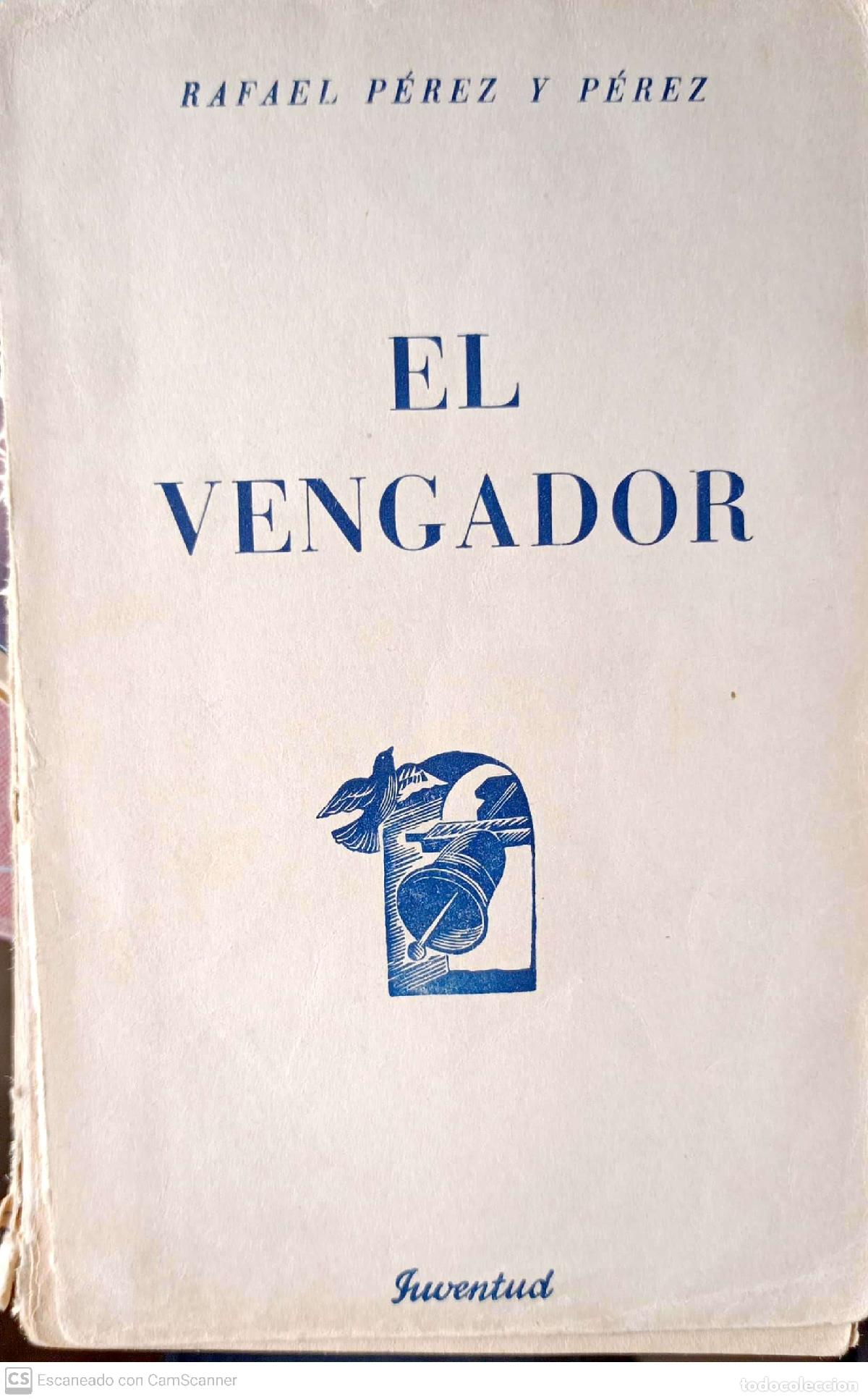 Libros: El vengador - P&eacute;rez y P&eacute;rez, Rafael - Foto 1