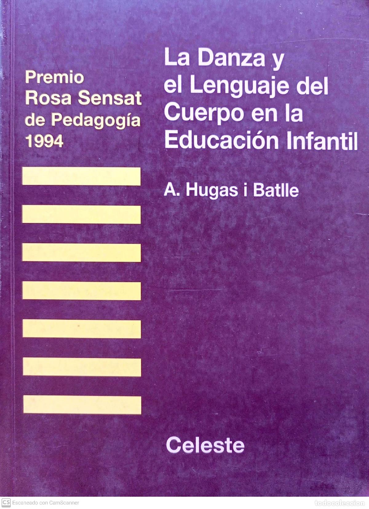 Libros: La danza y el lenguaje en la educaci&oacute;n infantil - A. Hugas i Batlle - Foto 1