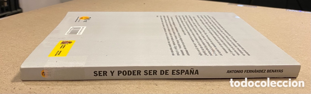 Libros: SER Y PODER DE ESPA&Ntilde;A. ANTONIO FERN&Aacute;NDEZ BENAYAS. MIRA EDITORES 2008. - Foto 8