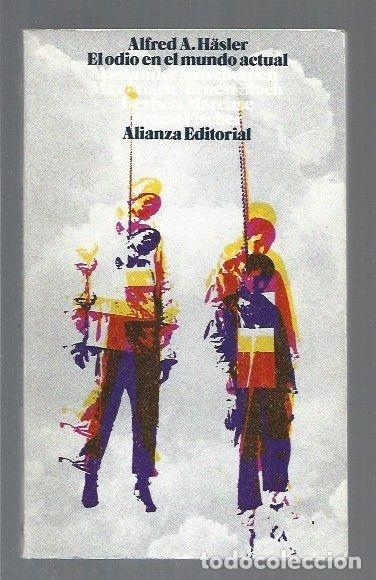 Libros: ODIO EN EL MUNDO ACTUAL - EL - HASLER, ALFRED A. - Foto 1