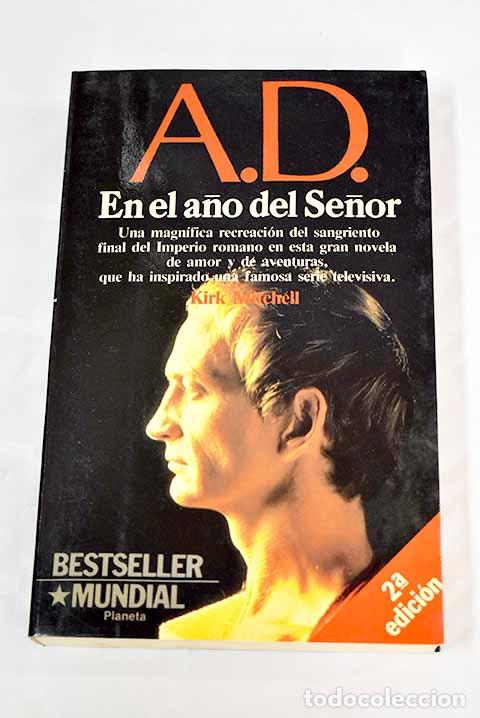 Libros: A.D. en el a&ntilde;o del Se&ntilde;or.- Mitchell, Kirk - Foto 1