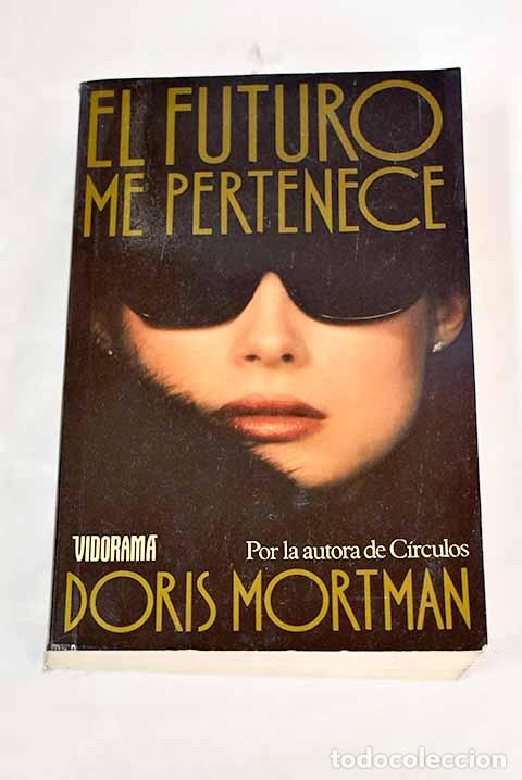 Libros: El futuro me pertenece.- Mortman, Doris - Foto 1