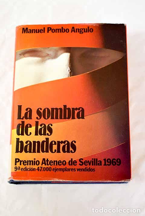 Libros: La sombra de las banderas.- Pombo Angulo, Manuel - Foto 1