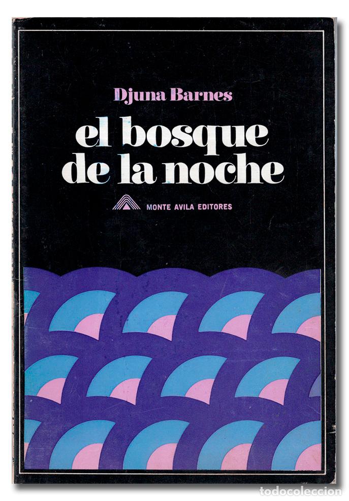 Libros: BARNES (Djuna). El bosque de la noche - Foto 1