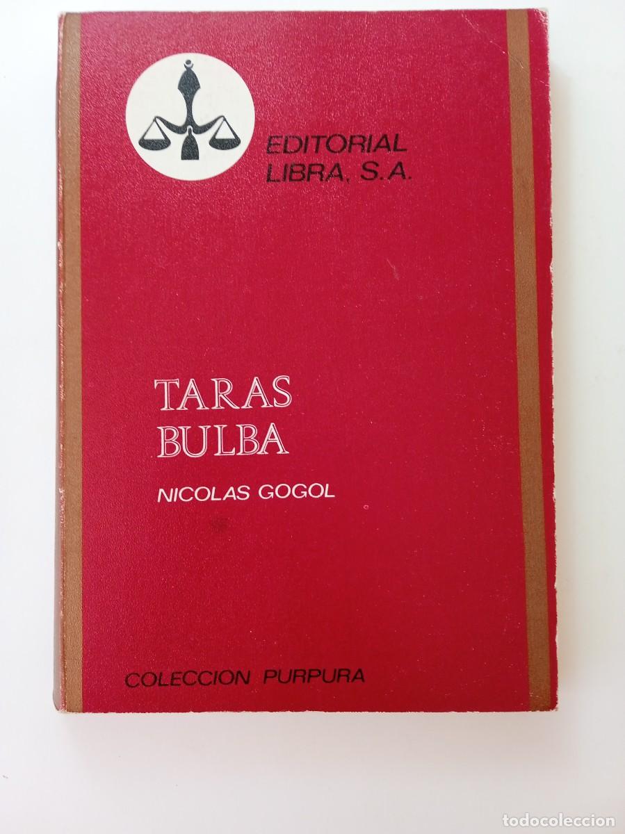 Libros: TARAS BULBA - NICOLAS GOGOL - EDITORIAL LIBRA - Foto 1