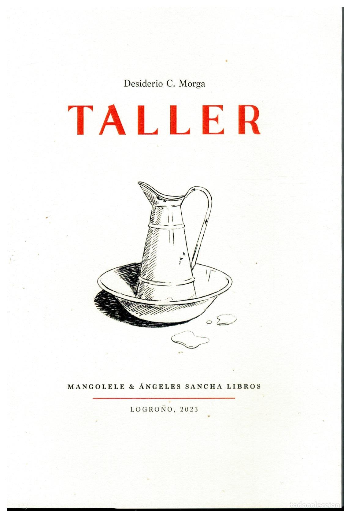 Libros: TALLER. 1&ordf; edici&oacute;n numerada de 351 ejs. Ej. N&ordm; 061. - Foto 1