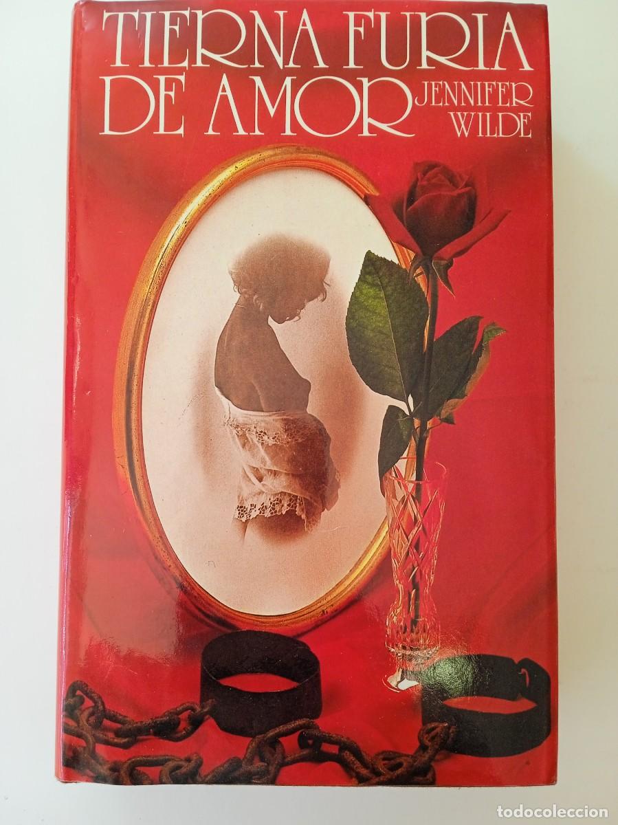 Libros: TIERNA FURIA DE AMOR - JENNIFER WILDE - Foto 1