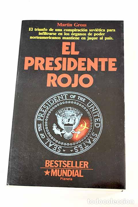 Libros: El presidente rojo.- Gross, Martin - Foto 1