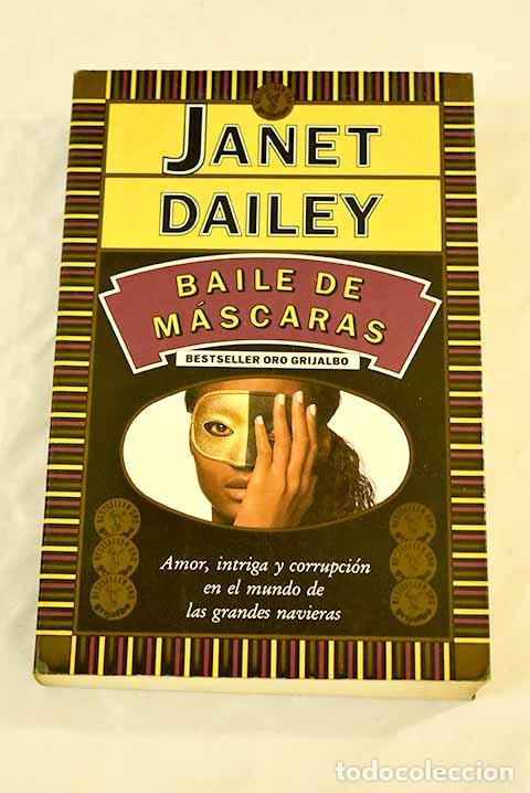 Libros: Baile de m&aacute;scaras: Dailey, Janet.- Dailey, Janet - Foto 1