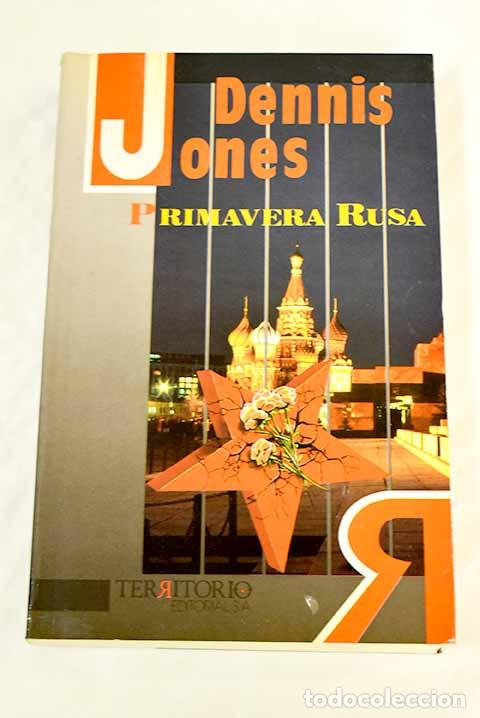 Libros: Primavera rusa: Jones, Dennis.- Jones, Dennis - Foto 1