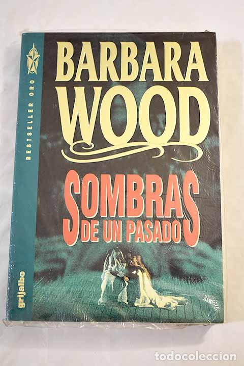 Libros: Sombras de un pasado.- Wood, Barbara - Foto 1
