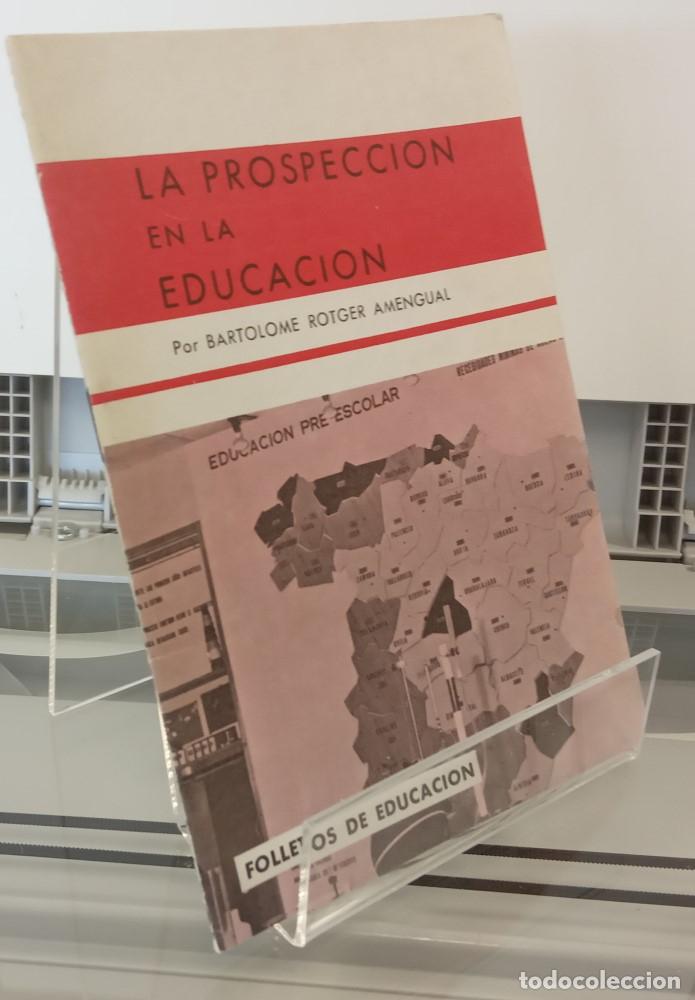 Libros: La prospecci&oacute;n en la educaci&oacute;n - Bartolom&eacute; Rotger Amengual - Foto 1