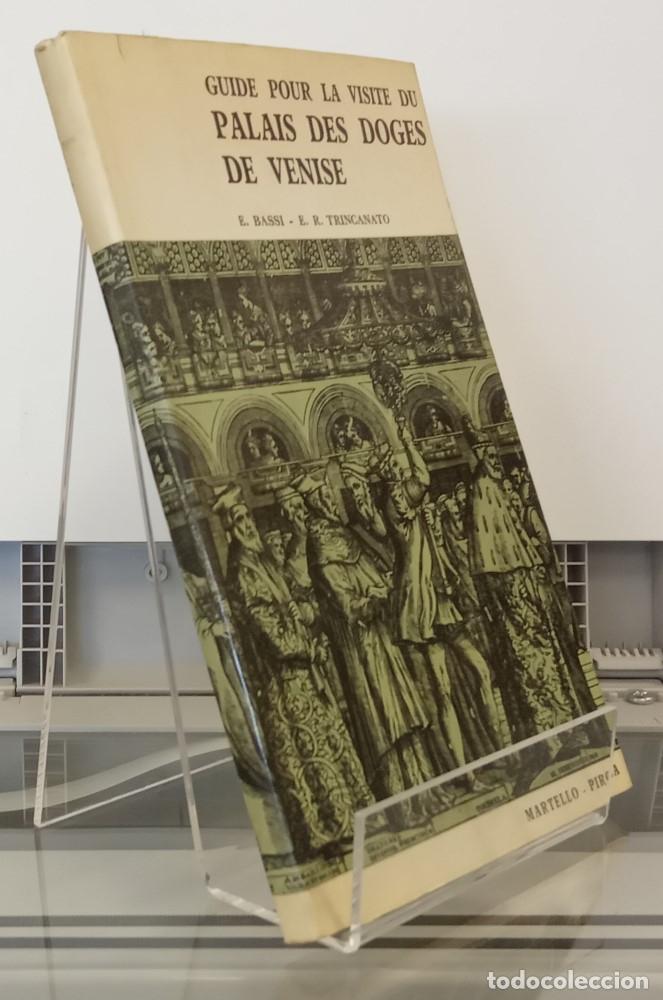 Livres: Guide pour la visite du Palais des Doges de Venise - E. Bassi / E. R. Trincanato