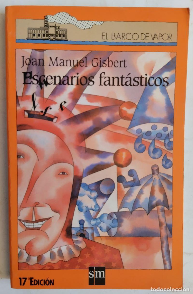 Libros: Escenarios fant&aacute;sticos - Joan Manuel Gisbert - Foto 1