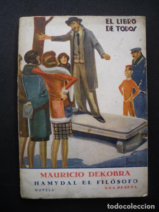 Libros: Mauricio Dekobra - Hamydal el filos&oacute;fo - Foto 1