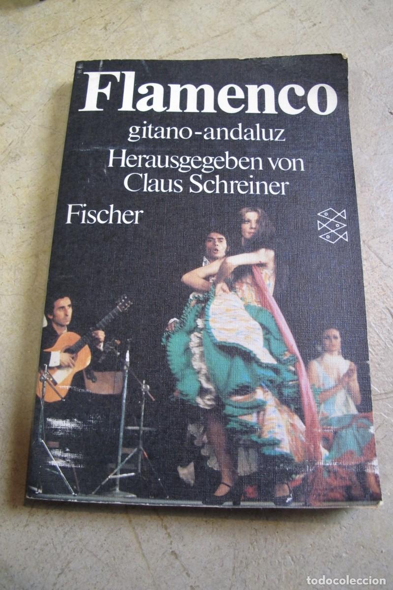 Libros: FLAMENCO GITANO-ANDALUZ. HERAUSGEGEBEN VON CLASU SCHREINER. EN ALEMAN CON FOTOS