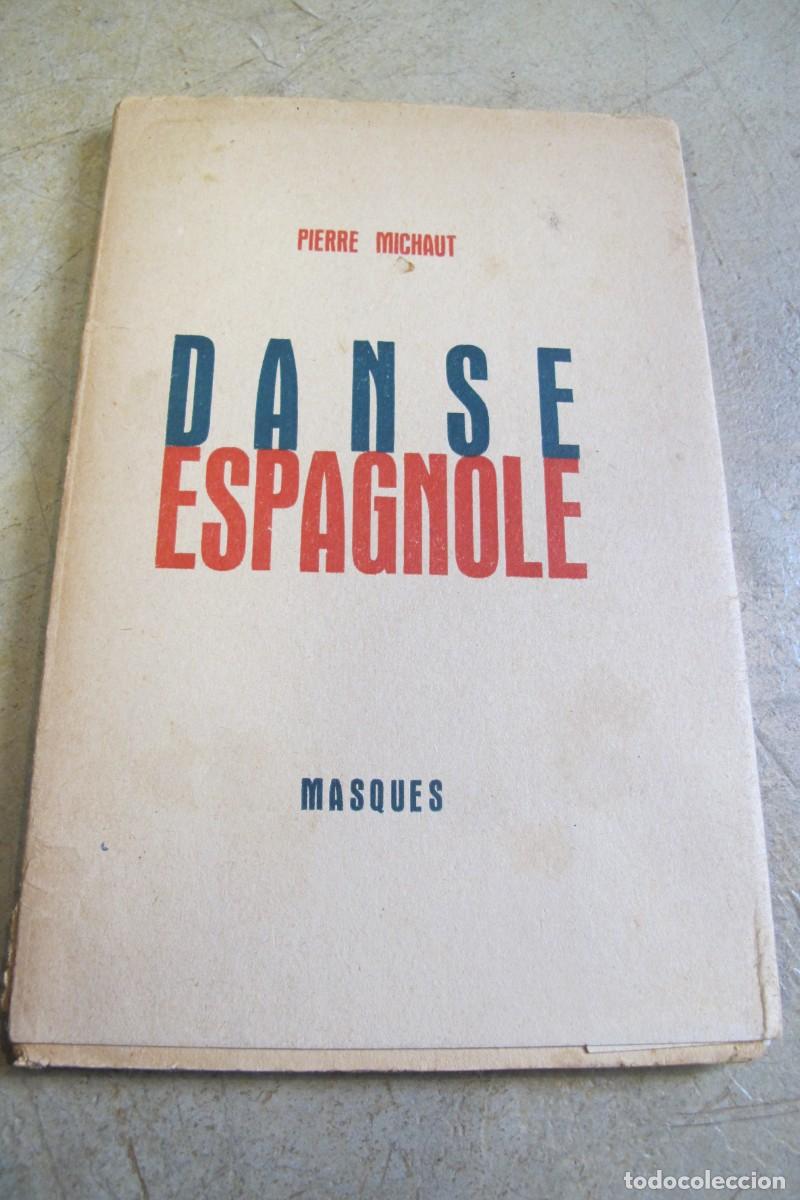 Libros: DANSE ESPAGNOLE. PIERRE MICHAUT. DANZA ESPA&Ntilde;OLA EN FRANCES - Foto 2