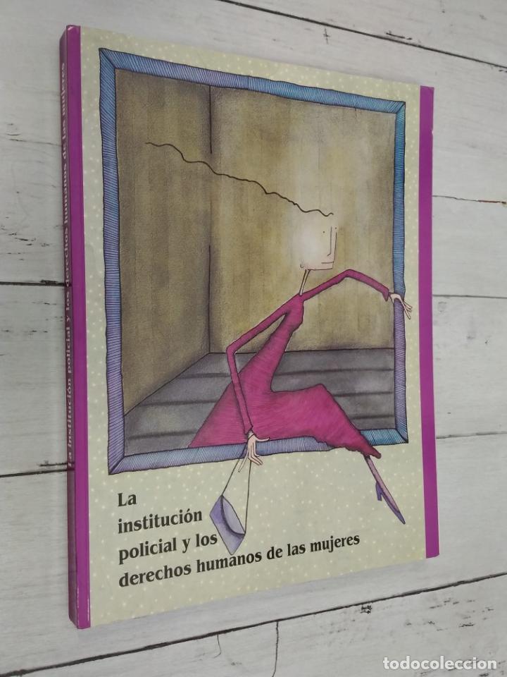 Livres: La instituci&oacute;n policial y los derechos humanos de las mujeres, Memorias del seminario latinoamerican