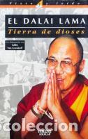 Libros: EL DALAI LAMA. TIERRA DE DIOSES. - Foto 1