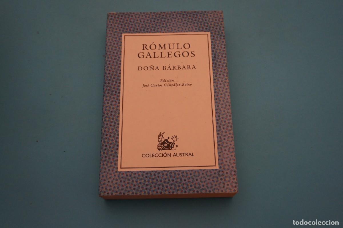 Libros: AR1617A/ ROMULO GALLEGOS - DO&Ntilde;A BARBARA / COLECCION AUSTRAL - Foto 1