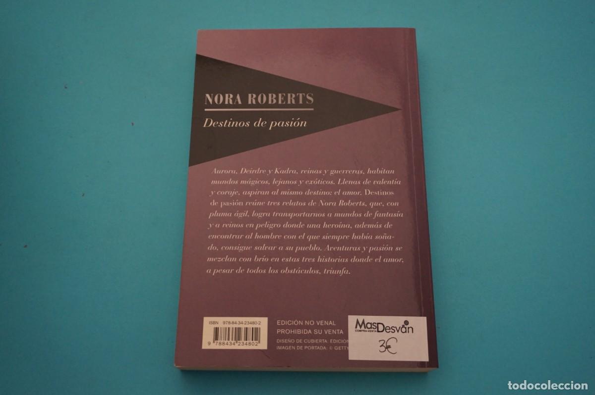 Libros: AR1617A/ DESTINOS DE PASION - NORA ROBERTS - Foto 7