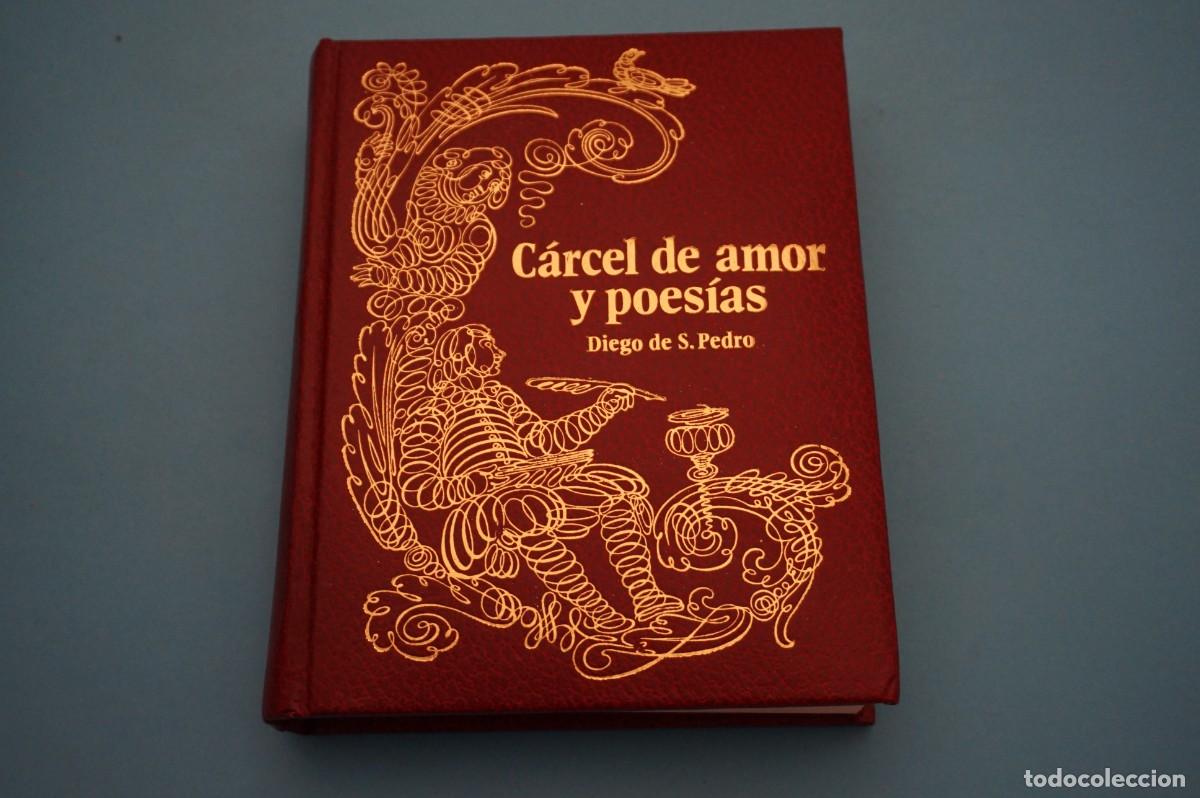 Livres: AR16AB/ CARCEL DE AMOR Y POESIAS - DIEGO DE S. PEDRO