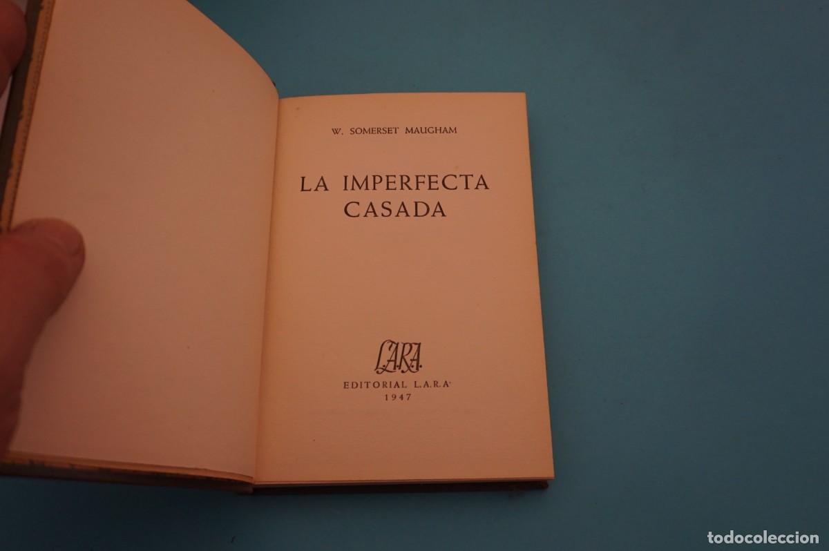 Libros: AR16AB/ LA IMPERFECTA CASADA - SOMERSET MAUGHAM / EDITORIAL LARA - Foto 1
