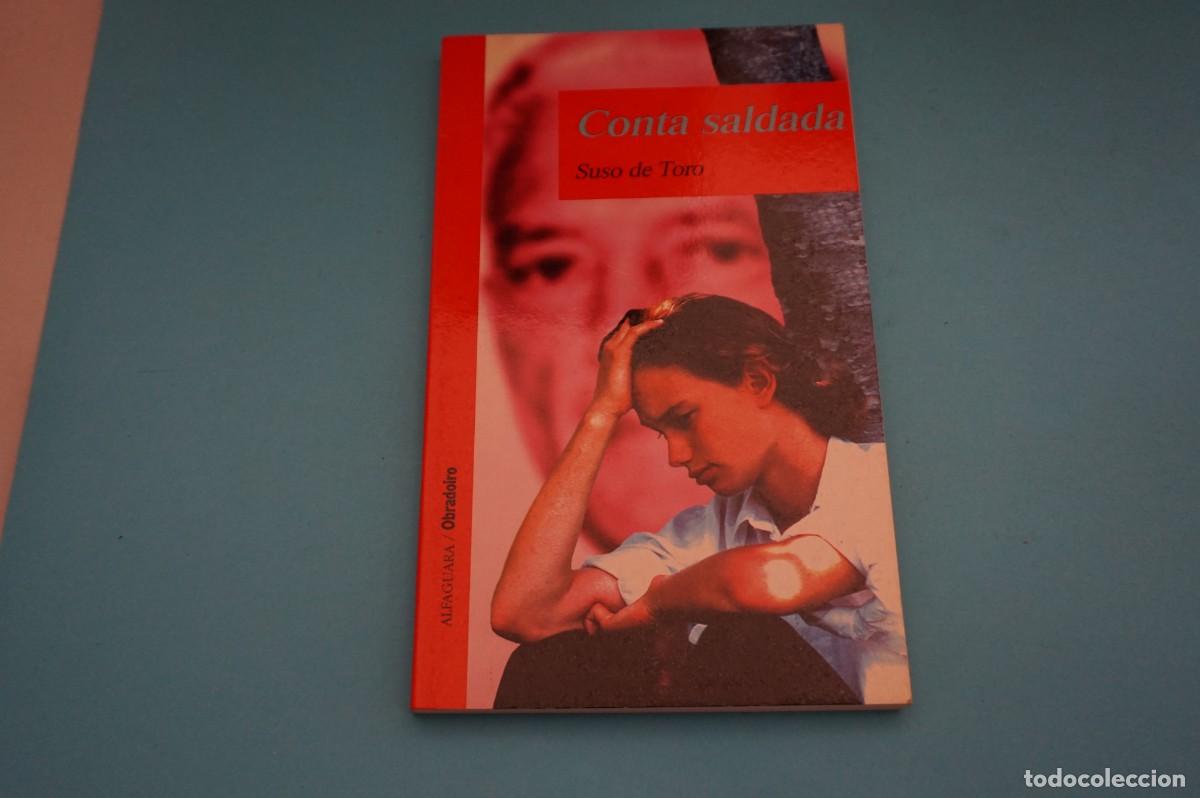 Libros: AR16CD/ CONTA SALDADA - SUSO DE TORO / ALFAGUARA - Foto 1
