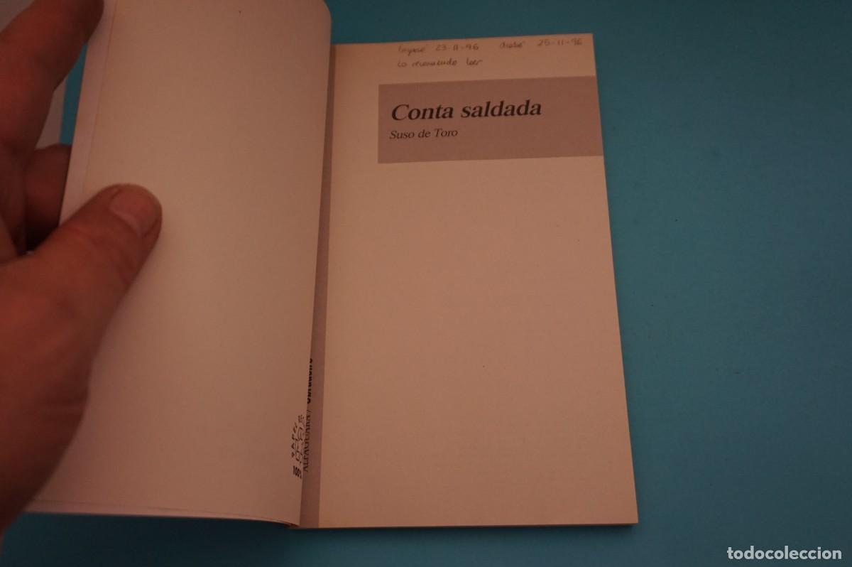 Libros: AR16CD/ CONTA SALDADA - SUSO DE TORO / ALFAGUARA - Foto 2