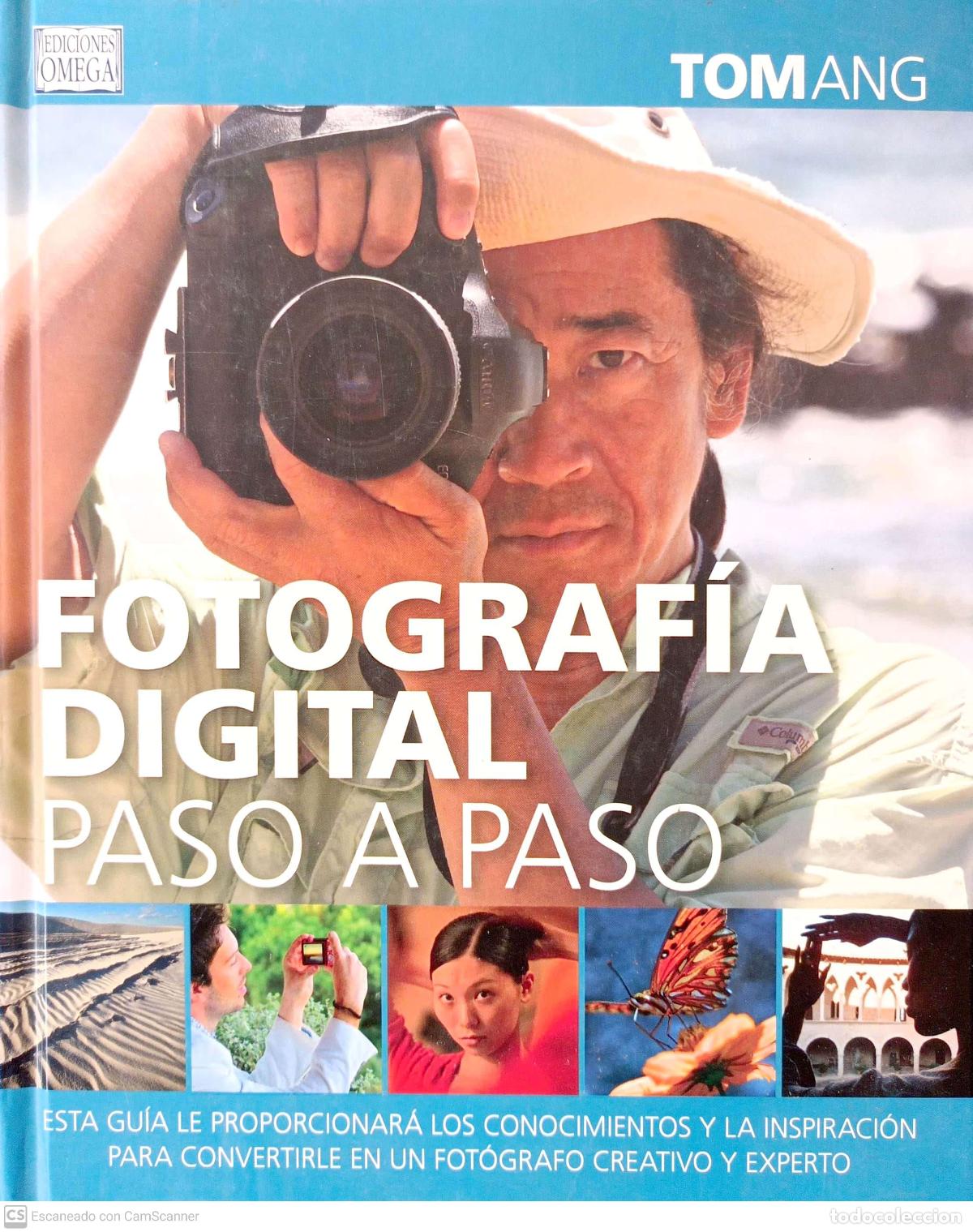 Libros: Fotograf&iacute;a digital paso a paso - Tom Ang - Foto 1