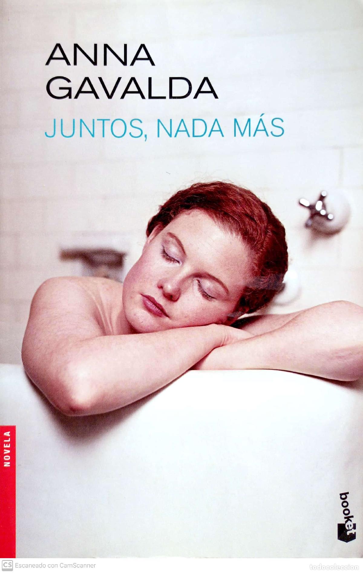 Libros: Juntos, nada m&aacute;s - Gavalda, Anna - Foto 1
