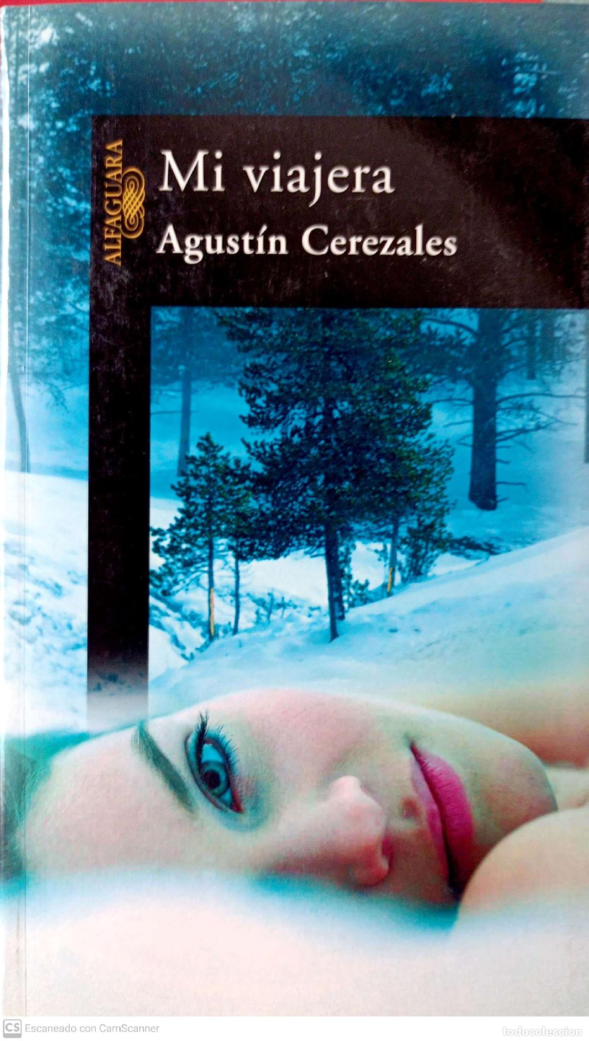 Libros: Mi viajera - Cerezales Laforet, Agust&iacute;n - Foto 1