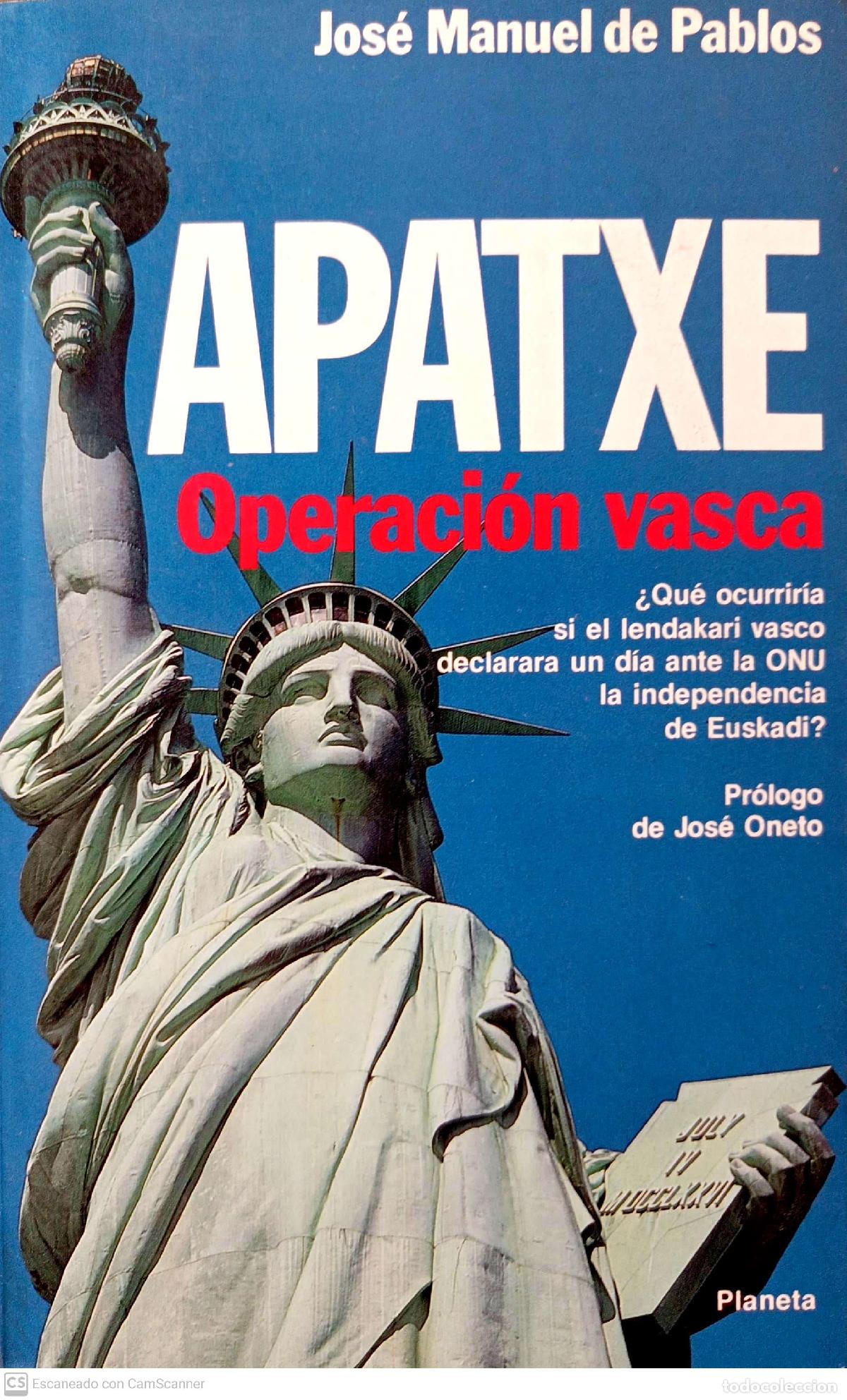 Libros: Apatxe. Operaci&oacute;n vasca - Pablos, Jos&eacute; Manuel de - Foto 1