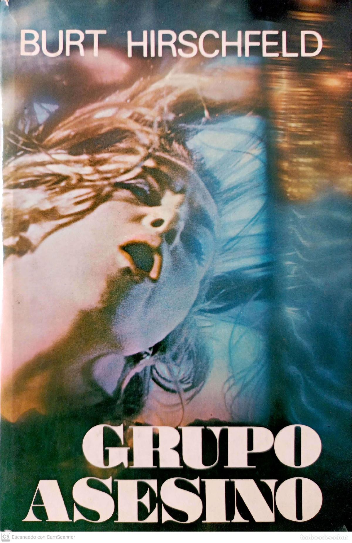 Libros: Grupo asesino - Hirschfeld, Burt - Foto 1